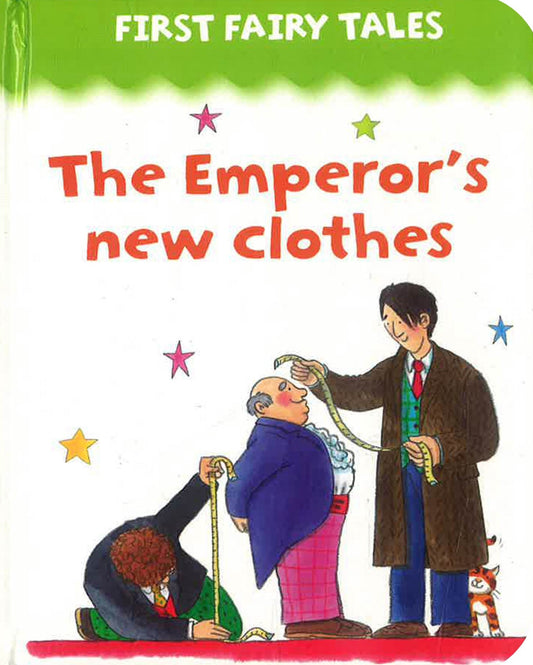 First Fairy Tales: The Emperor'S New Clothes