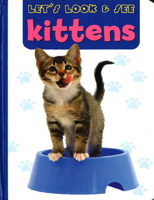 Lets Look & See : Kittens