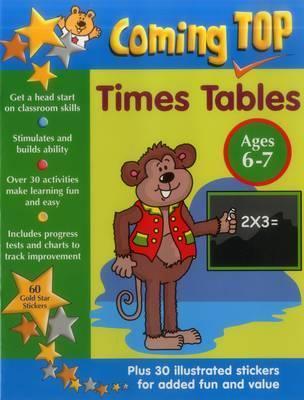 Coming Top:Times Tables Ages 6-7