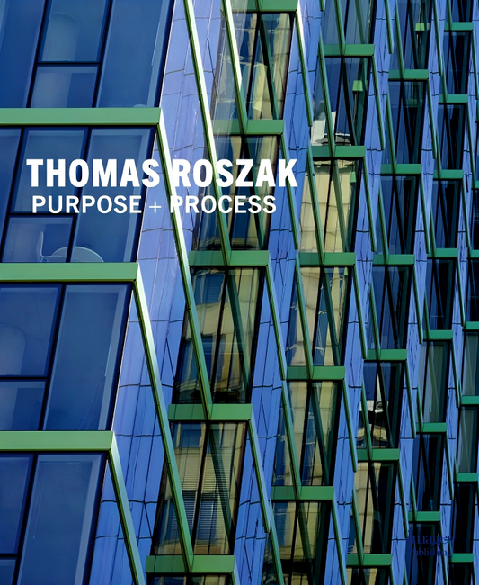 Thomas Roszak: Purpose + Process