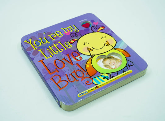 You'Re My Little Love Bug!