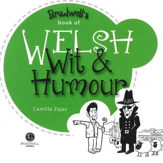 Welsh Wit & Humour : Packed With Fun For All The Family