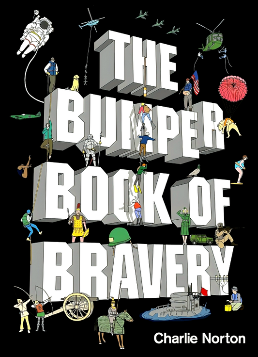 The Bumper Book Of Bravery
