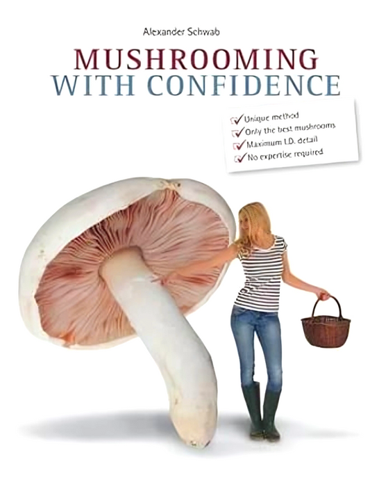 Mushrooming With Confidence