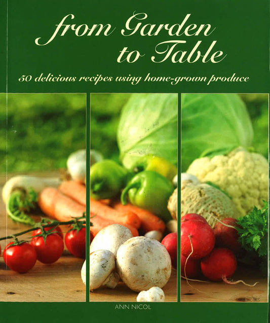 From Garden To Table