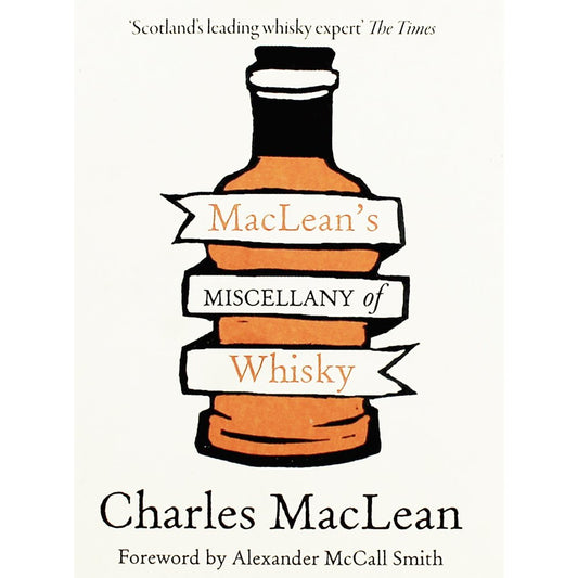 Maclean'S Miscellany Of Whisky