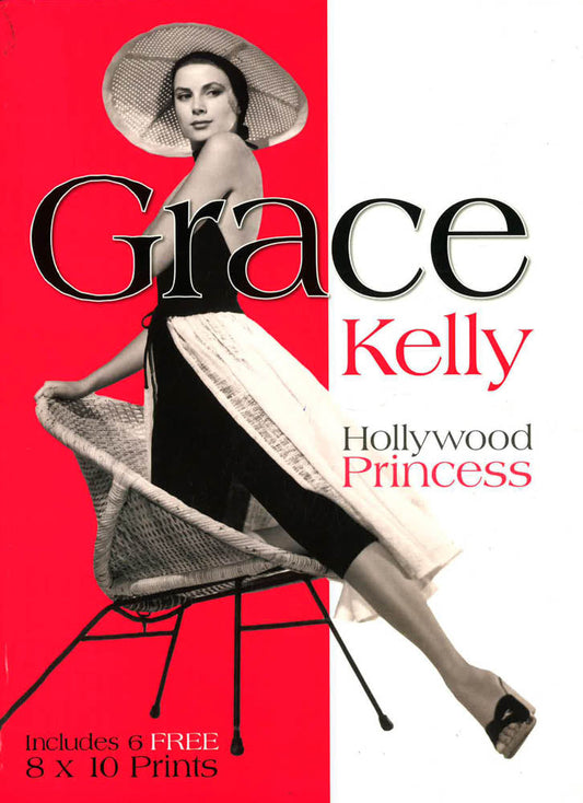 Grace Kelly-Hollywood Princess