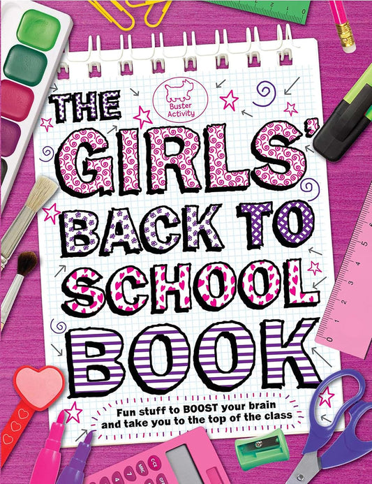 The Girls' Back to School Book