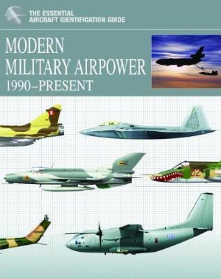 Modern Military Airpower: 1990-Present