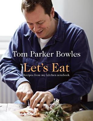 Let'S Eat: Recipes From My Kitchen Notebook (Pb)
