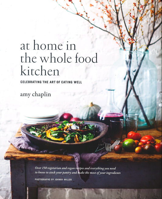 At Home In The Whole Food Kitchen