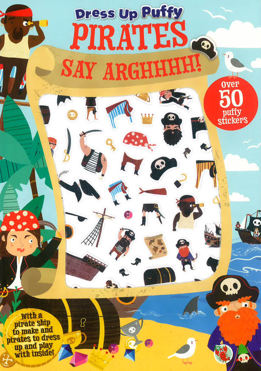 Dress Up Puffy Stickers Pirates Say Arghhhh!