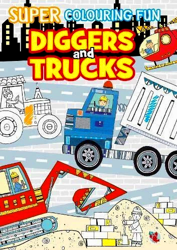 Super Colouring Fun: Diggers And Trucks