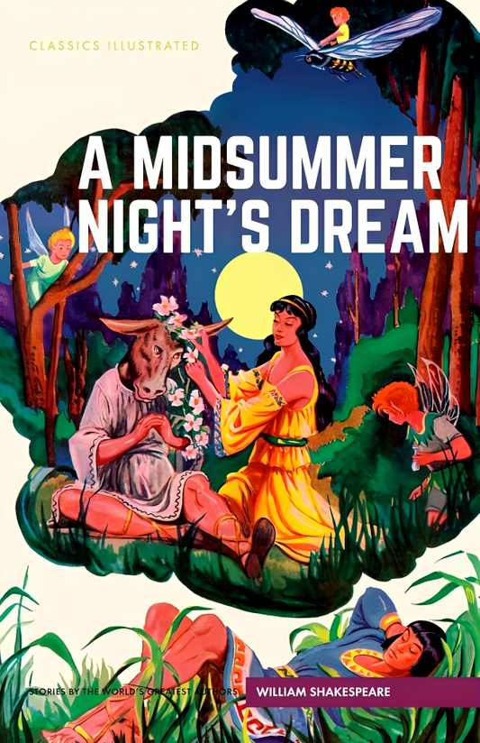 Midsummer Night's Dream, A (Classics Illustrated)