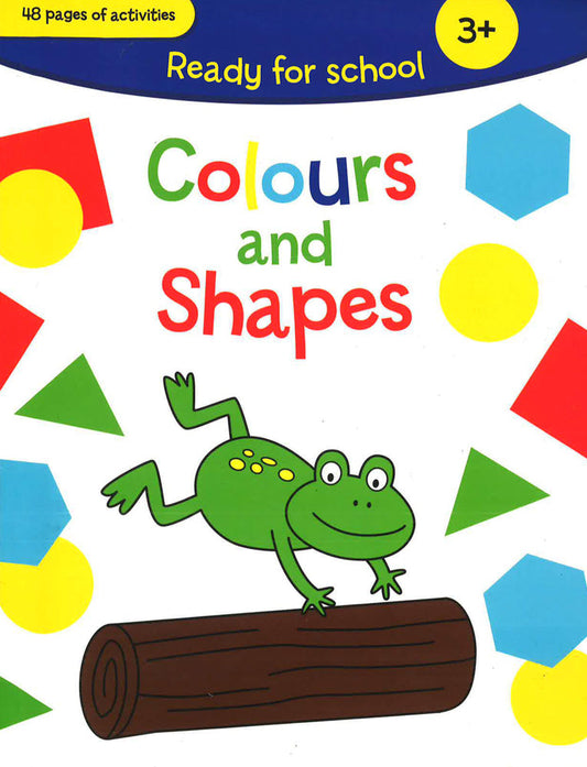 Ready For School - Colours & Shapes