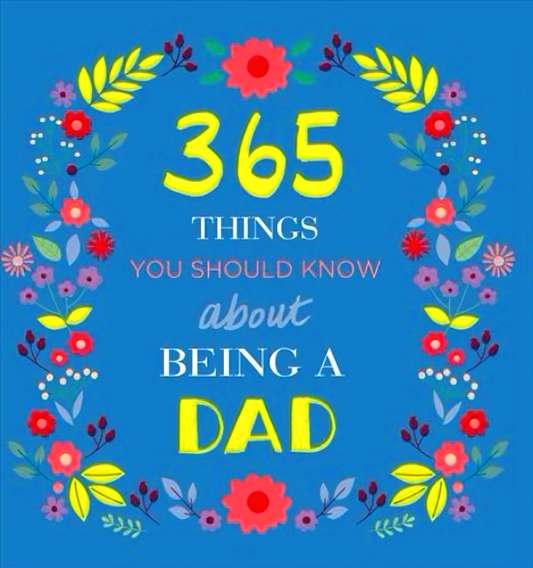 (Original Price RM14.90) 365 Things You Should Know About Being A Dad
