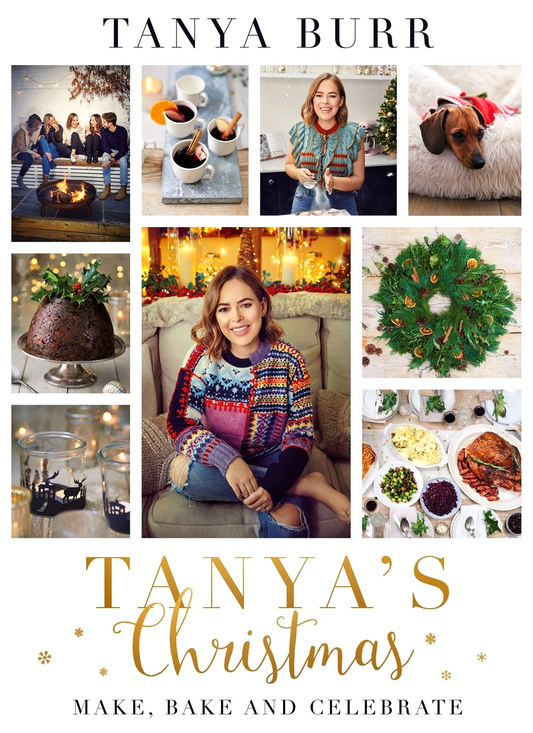 Tanya's Christmas : Make, Bake And Celebrate