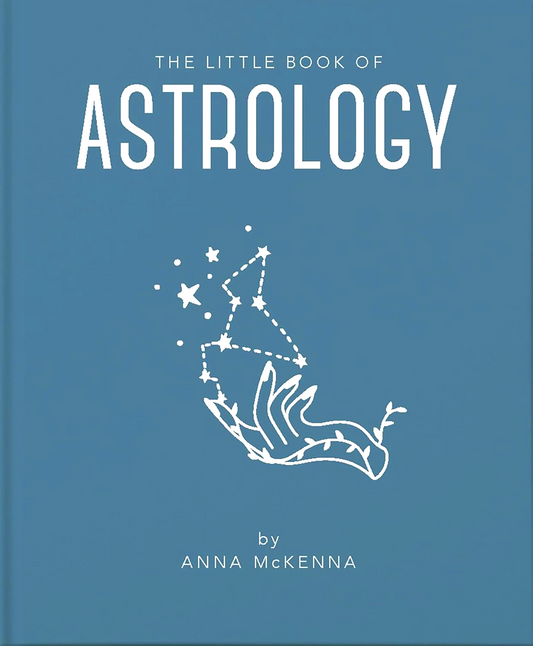 The Little Book of Astrology: An Accessible Introduction to Everything You Need to Enhance Your Life Using Astrology