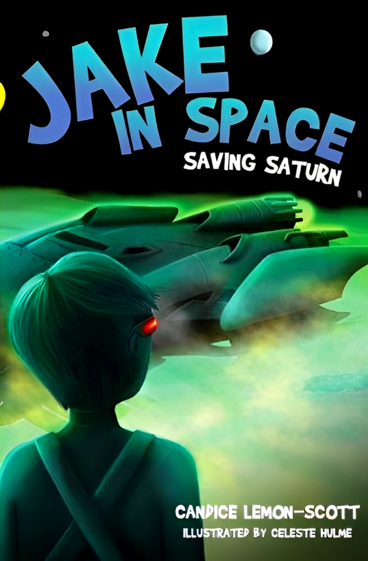 Jake In Space: Saving Saturn