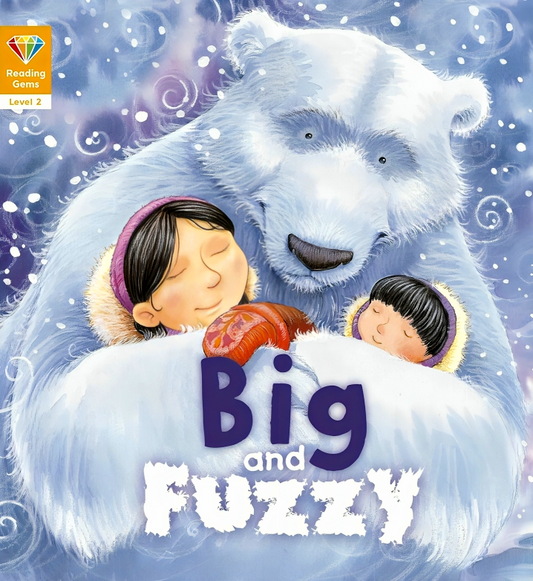 Reading Gems: (Level 2) Big & Fuzzy