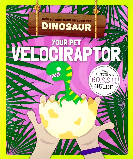 Your Pet Velociraptor
