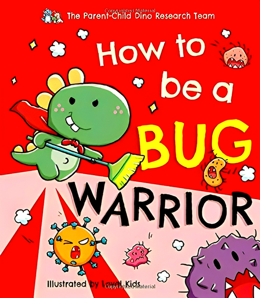 How To Be A Bug Warrior