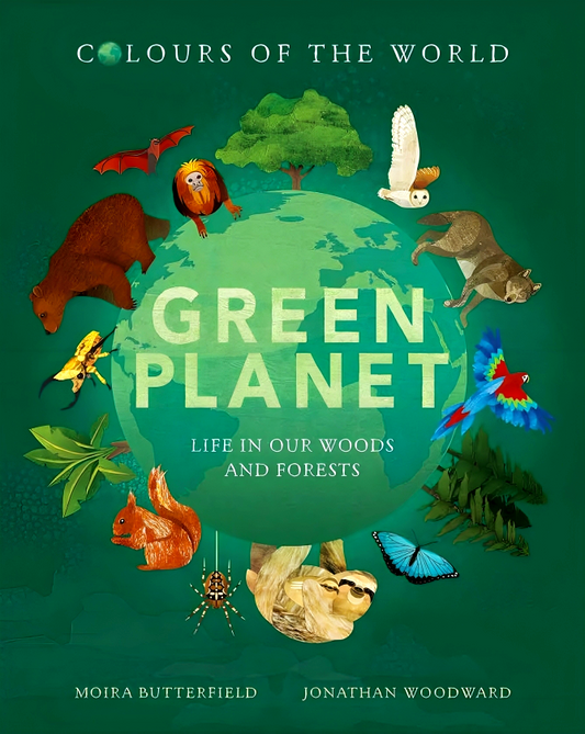 Green Planet: Life In Our Woods & Forests