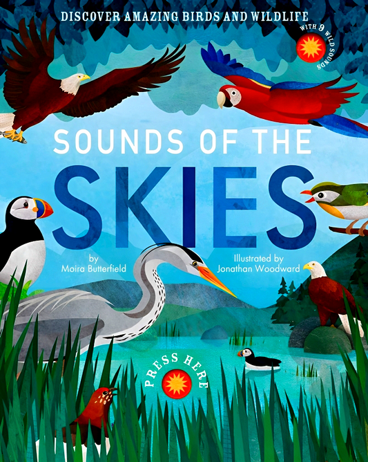 Sounds of the Skies : Discover amazing birds and wildlife