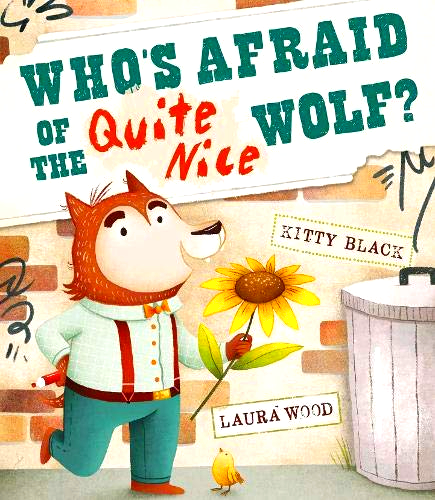 Who's Afraid Of The Quite Nice Wolf