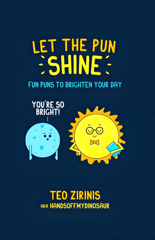 Let The Pun Shine: Fun Puns To Brighten Your Day