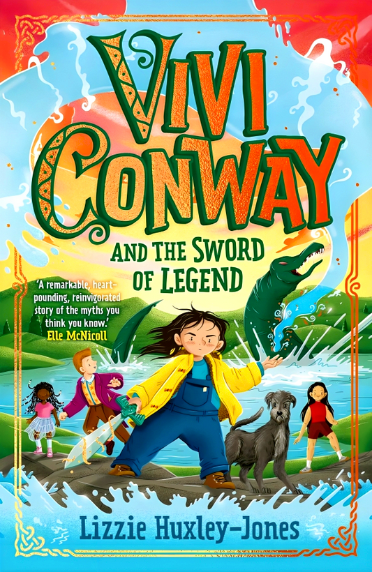 Vivi Conway And The Sword Of Legend