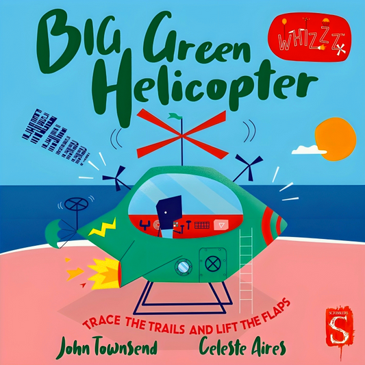 Big Green Helicopter (Whizzz!)
