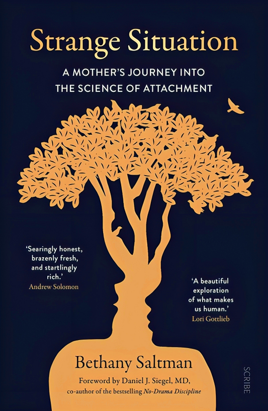 [10% OFF from 9 - 12 May 2024] Strange Situation: a mother’s journey into the science of attachment
