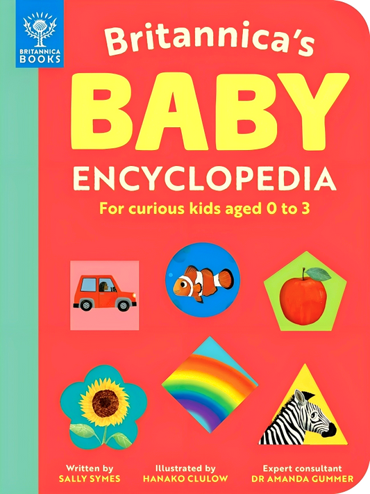 Britannica’s Baby Encyclopedia: For curious kids aged 0 to 3