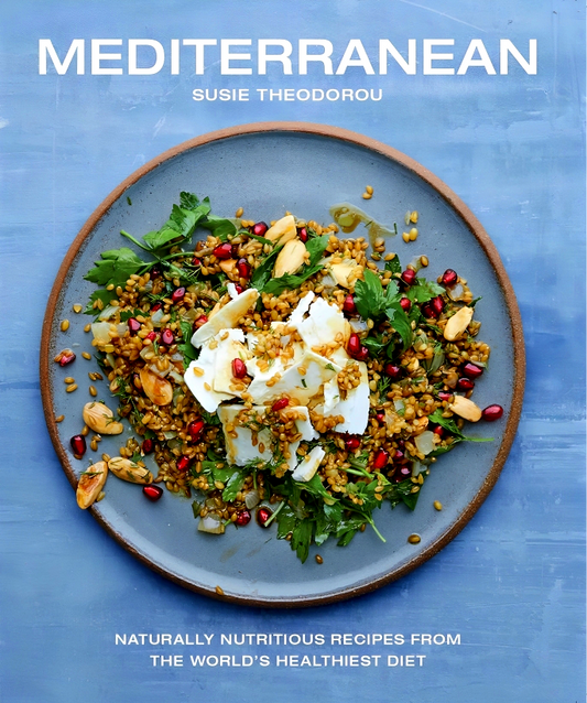 Mediterranean: Naturally Nutritious Recipes from the World's Healthiest Diet