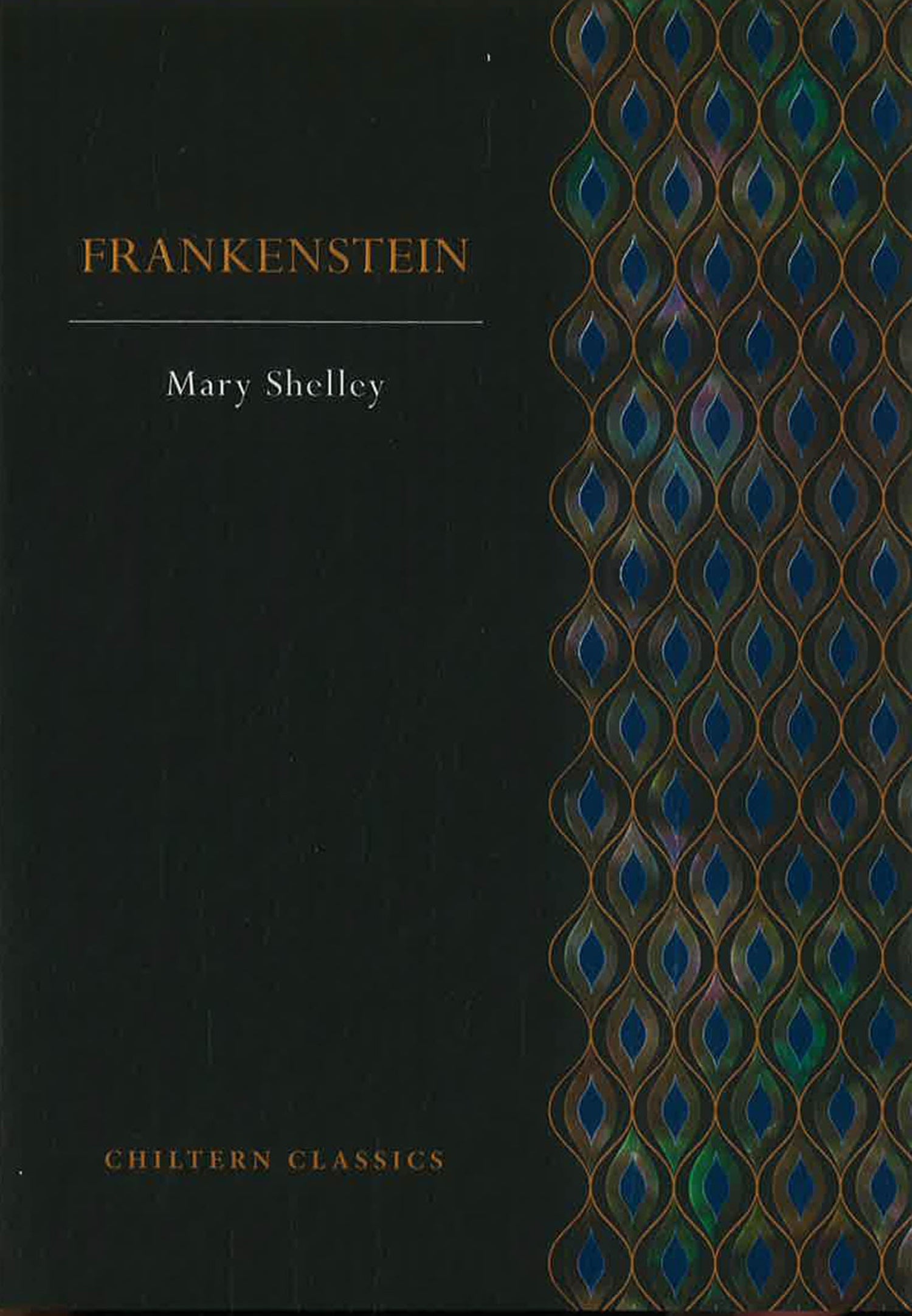 Chiltern Classic: Frankenstein by Mary Shelley – book cover