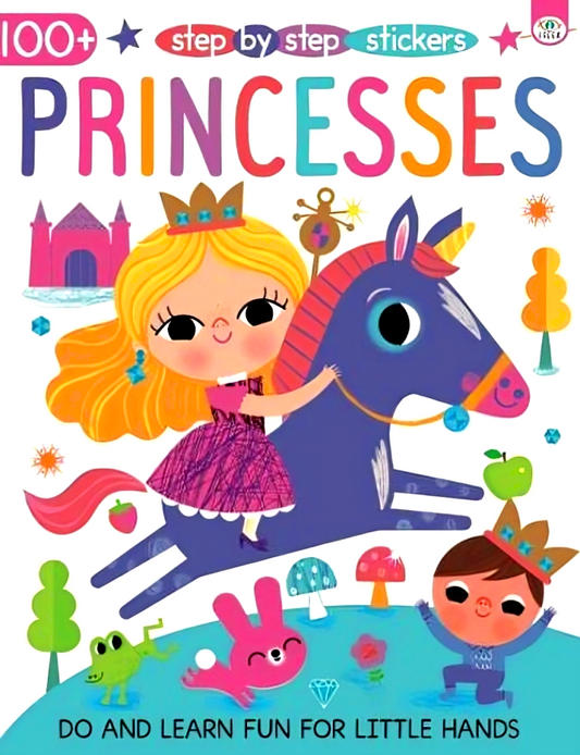 Step By Step Stickers: Princesses