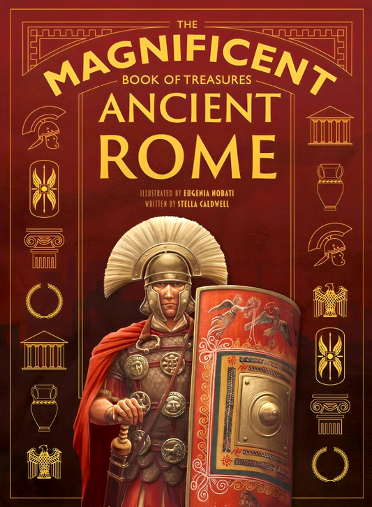 The Magnificent Book Of Treasures: Ancient Rome