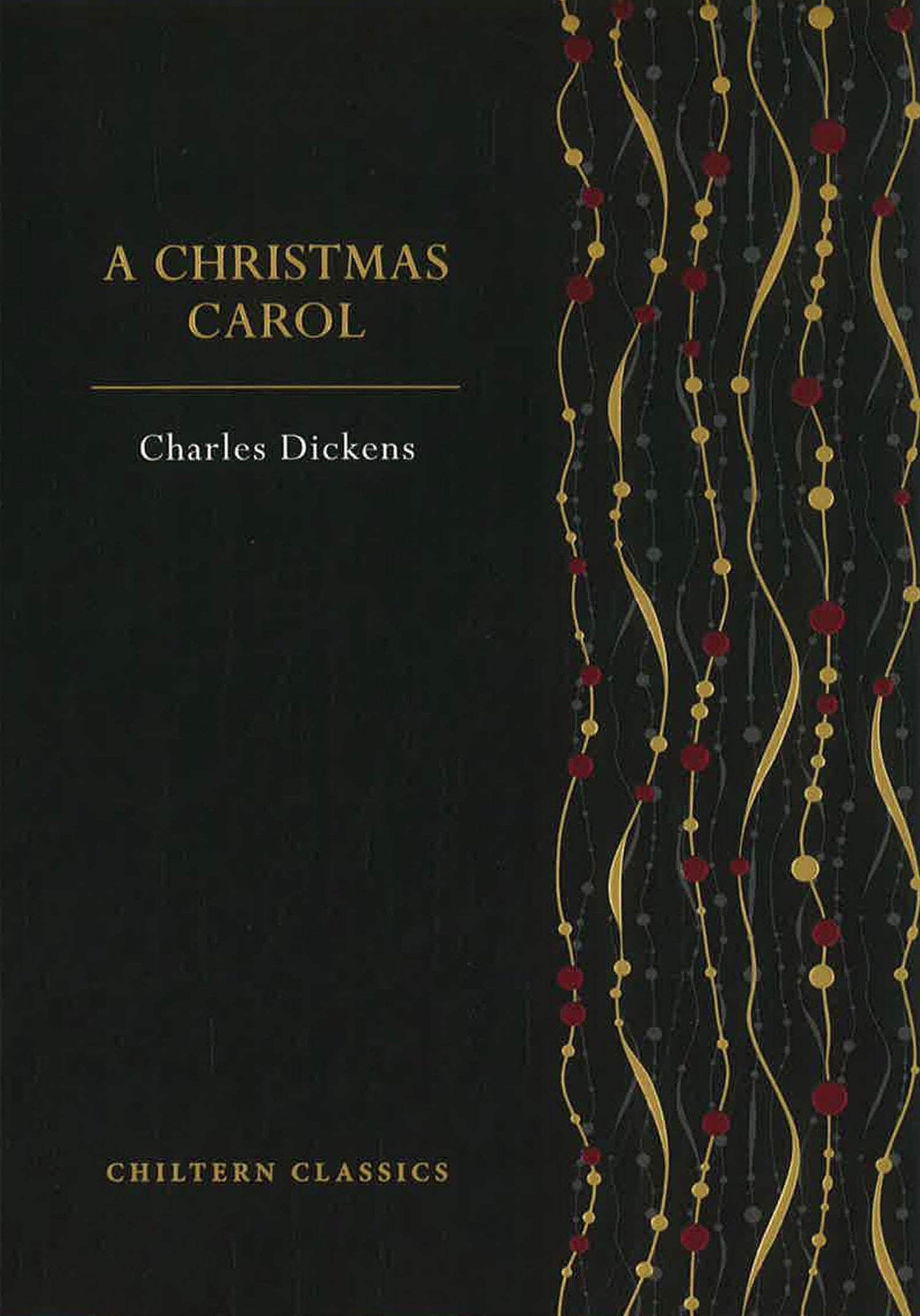 Chiltern Classic: A Christmas Carol by Charles Dickens – book cover