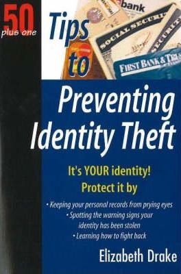 50+1 Tips To Preventing Identity Theft