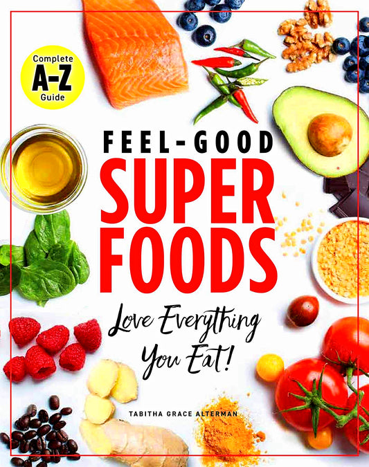 Feel-Good Super Foods
