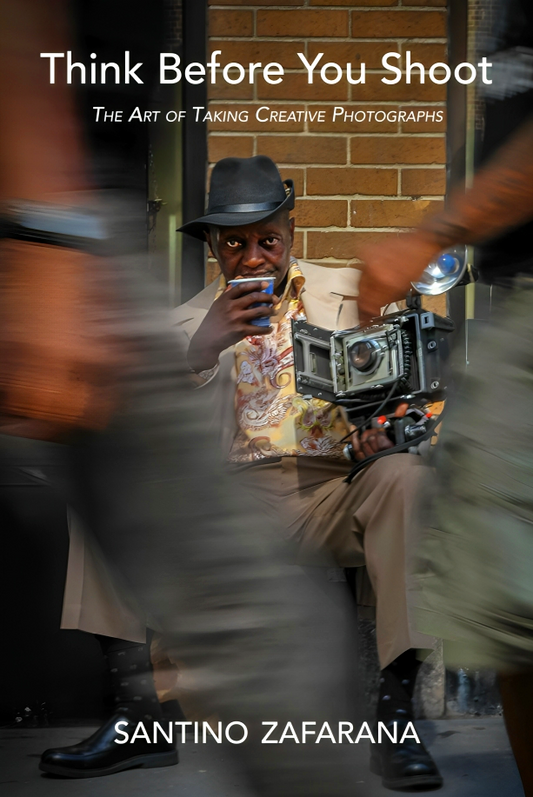 Think Before You Shoot: The Art Of Taking Creative Photographs