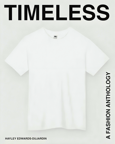 Timeless: A Fashion Anthology
