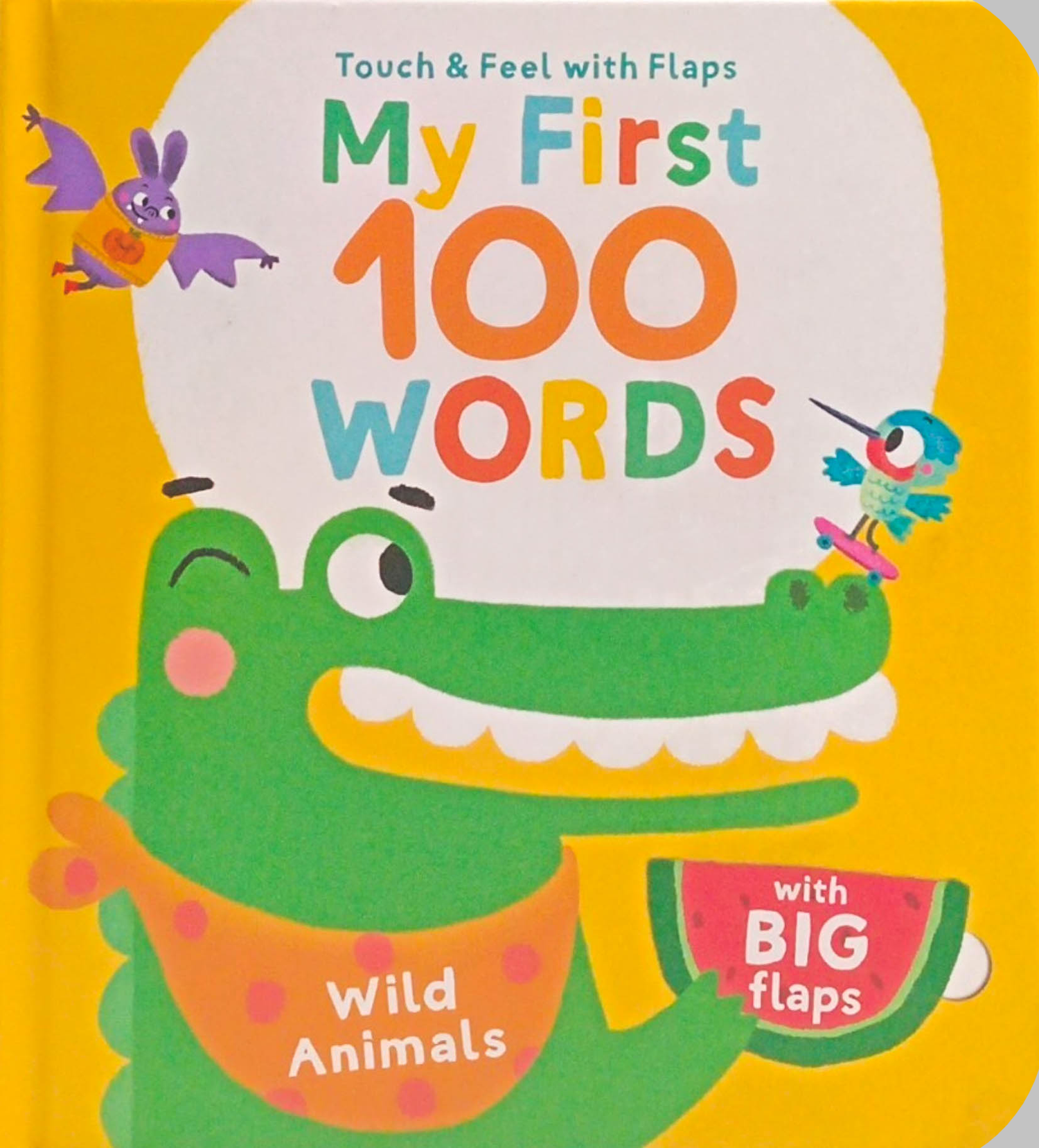 My First 100 Words Touch & Feel With Flaps - Wild Animals by Little Genius Books – book cover