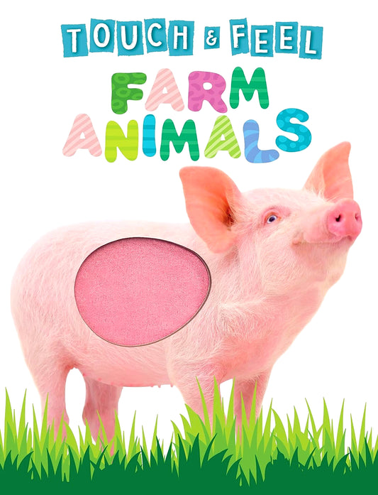 Farm Animals Touch And Feel Book