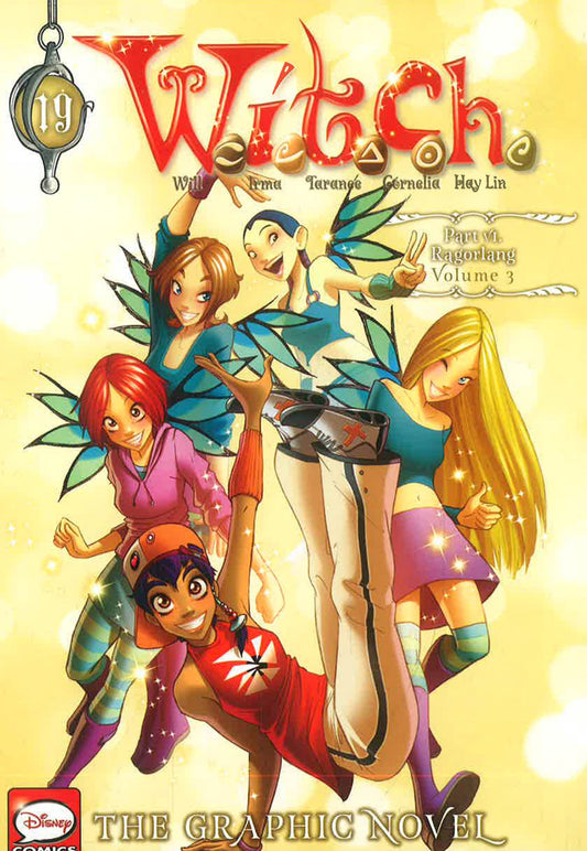W.I.T.C.H.: The Graphic Novel, Part Vi. Ragorlang, Vol. 3