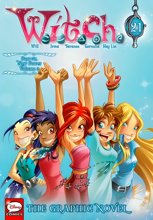 W.I.T.C.H.: The Graphic Novel, Part Vii. New Power, Vol. 2