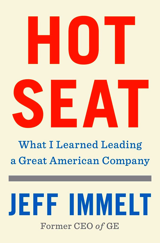 Hot Seat: What I Learned Leading A Great American Company