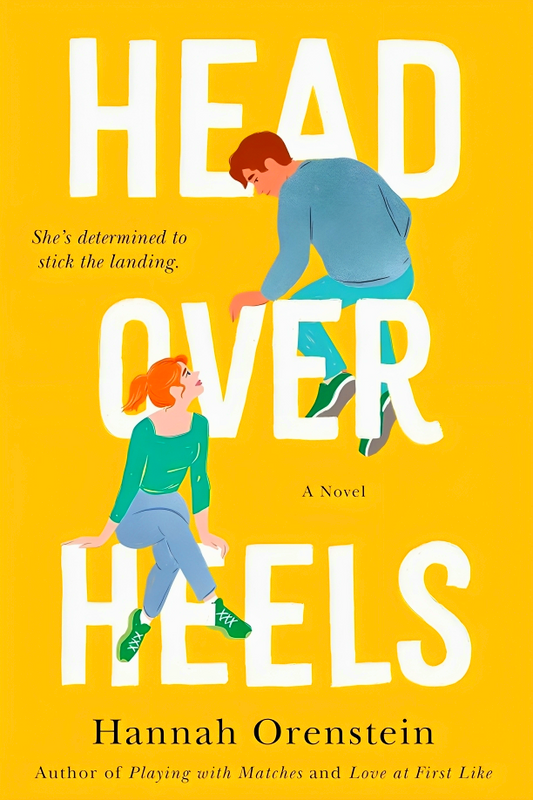 Head Over Heels: A Novel