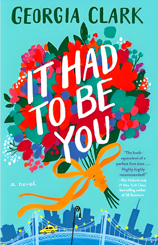 It Had to Be You: A Novel